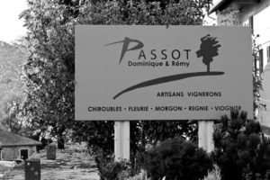 Sign at the entrance of Domaine Passot in Chiroubles